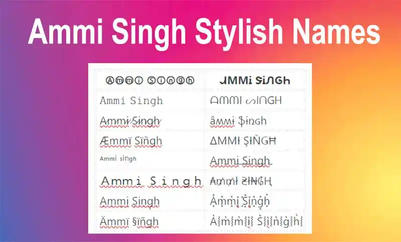 Ammi Singh Stylish Names